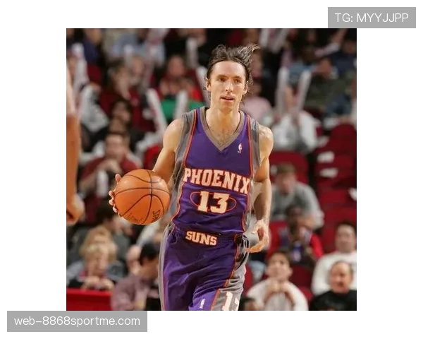 纳什组织突破拉开进攻空间提升球队助攻效率